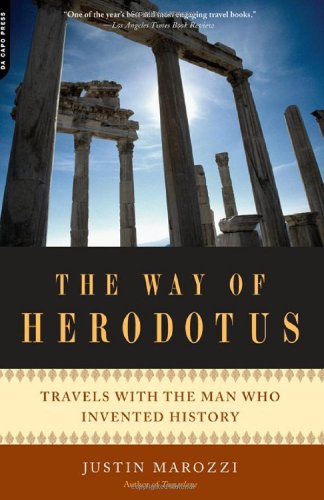 Justin Marozzi/The Way of Herodotus@Travels with the Man Who Invented History